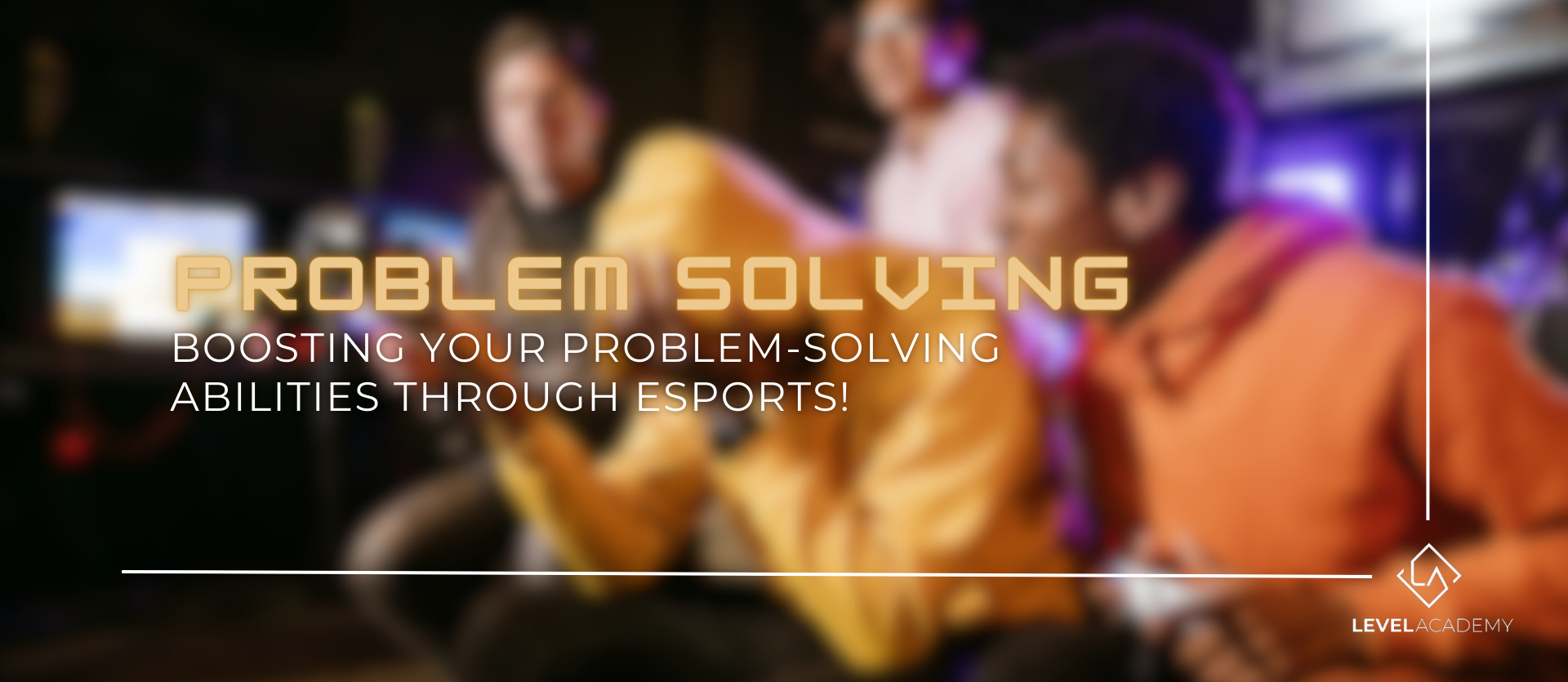 Problem Solving Through Esports